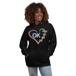 Its OK Not To Be OK - Unisex Hoodie
