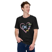 Its OK Not To Be OK T-Shirt